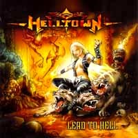 [Helltown Lead to Hell Album Cover]