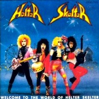[Helter Skelter Welcome To The World Of Helter Skelter Album Cover]