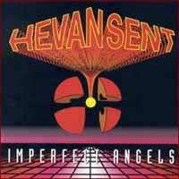 [Hevansent Imperfect Angels Album Cover]