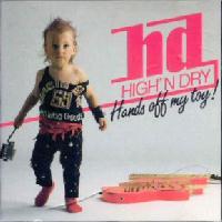 [High' N Dry Hands Off My Toy Album Cover]