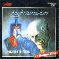 High Tension Under Tension Album Cover