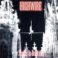 [Highwire Seeing Is Believing Album Cover]