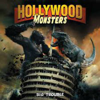[Hollywood Monsters Big Trouble Album Cover]