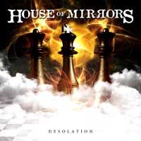House Of Mirrors Desolation Album Cover