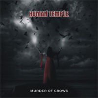 [Human Temple Murder Of Crows Album Cover]