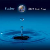 Hunter Here And Now Album Cover