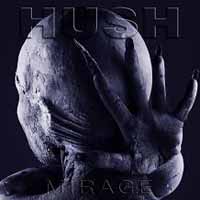 HUSH Mirage Album Cover