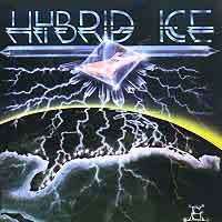Hybrid Ice Hybrid Ice Album Cover