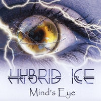 Hybrid Ice Mind's Eye Album Cover