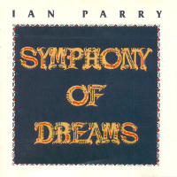 Ian Parry Symphony of Dreams Album Cover