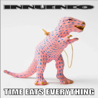 [Innuendo Time Eats Everything Album Cover]