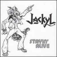 [Jackyl Stayin' Alive Album Cover]
