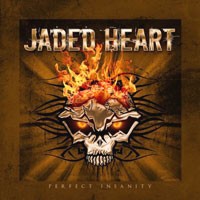 Jaded Heart Perfect Insanity Album Cover
