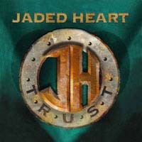 Jaded Heart Trust Album Cover