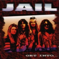 Jail Get Into... Album Cover