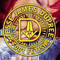 [Jesse James Dupree Foot Fetish Album Cover]