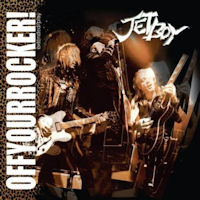 [Jetboy Off Your Rocker  Album Cover]
