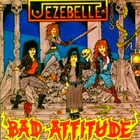 [Jezebelle Bad Attitude Album Cover]
