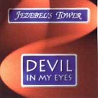 [Jezebel's Tower Devil in My Eyes  Album Cover]
