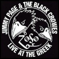 Jimmy Page and The Black Crowes Live At The Greek: Excess All Areas Album Cover