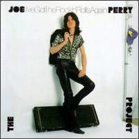 The Joe Perry Project I've Got The Rock 'n' Rolls Again Album Cover