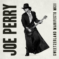 Joe Perry Sweetzerland Manifesto MKII Album Cover