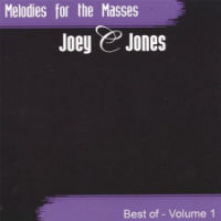 Joey C Jones Melodies For The Masses: Best Of Vol 1 Album Cover