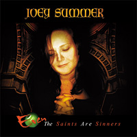 Joey Summer Even the Saints Are Sinners Album Cover