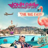 [John Diva and the Rockets of Love The Big Easy Album Cover]