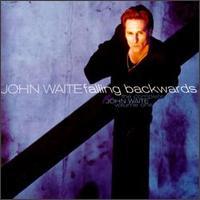[John Waite The Complete John Waite Vol. 1: Falling Backwards Album Cover]