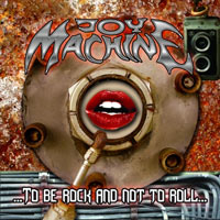 [Joy Machine To Be Rock And Not To Roll Album Cover]
