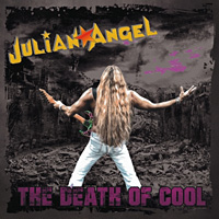 [Julian Angel The Death of Cool Album Cover]
