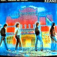 [Keane Today, Tomorrow and Tonight Album Cover]
