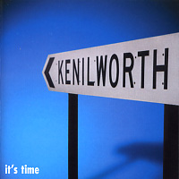 Kenilworth It's Time Album Cover