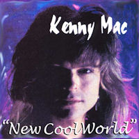 Kenny Mac New Cool World Album Cover