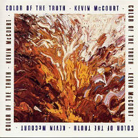 [Kevin McCourt Color Of The Truth Album Cover]