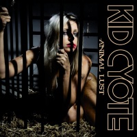 Kid Cyote Animal Lust Album Cover