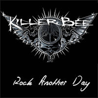 Killer Bee Rock Another Day Album Cover