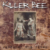 [Killer Bee Remember The Times Album Cover]