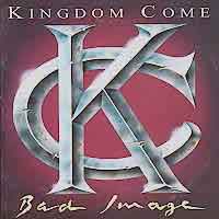 [Kingdom Come Bad Image Album Cover]