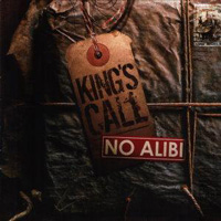 [King's Call No Alibi Album Cover]