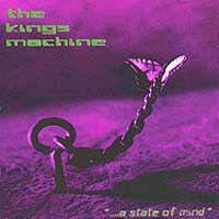 [The Kings Machine A State of Mind Album Cover]