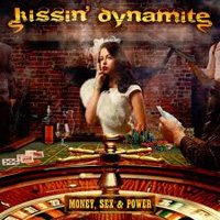 [Kissin' Dynamite Money, Sex, and Power Album Cover]