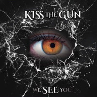 Kiss the Gun We See You Album Cover