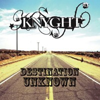 Knyght Destination Unknown Album Cover