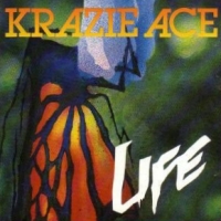 Krazie Ace Life Album Cover