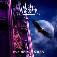 [Lady Macbeth Eye of the Moon Album Cover]