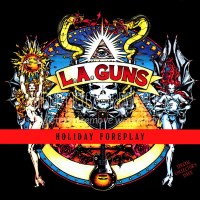 L.A. Guns Holiday Foreplay Album Cover