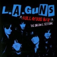 L.A. Guns Hollywood Raw: The Original Sessions Album Cover
