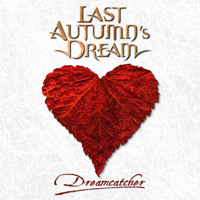 [Last Autumn's Dream Dreamcatcher Album Cover]